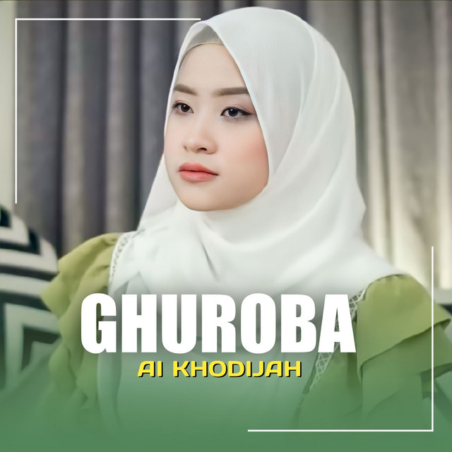 کاور آهنگ GHUROBA از Ai Khodijah