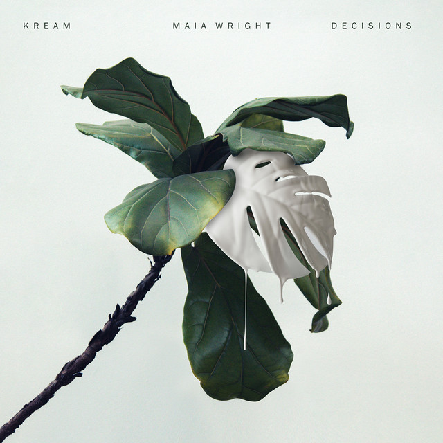 کاور آهنگ Decisions (feat. Maia Wright) از KREAM, Maia Wright