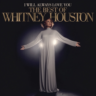 کاور آلبوم I Will Always Love You: The Best Of Whitney Houston از Whitney Houston