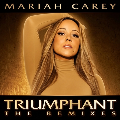 کاور آلبوم Triumphant (The Remixes) از Mariah Carey
