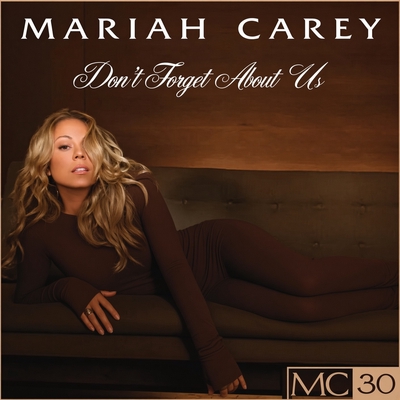 کاور آلبوم Don't Forget About Us از Mariah Carey