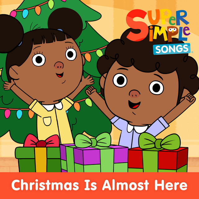 کاور آلبوم Christmas Is Almost Here از Super Simple Songs