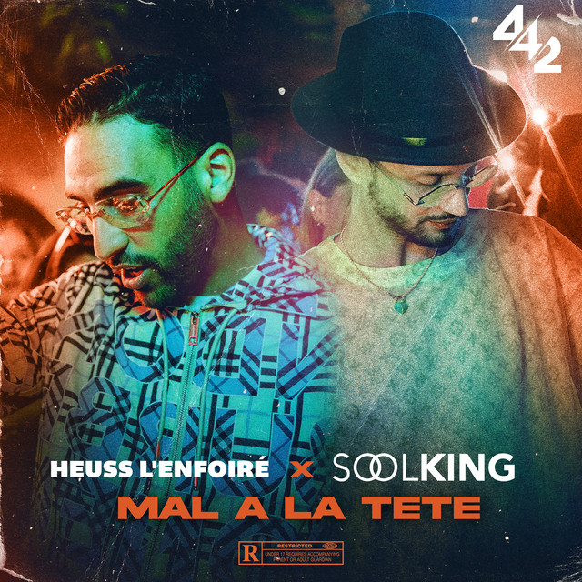 کاور آهنگ Mal a la tete از Soolking, Heuss L'enfoire, 4.4.2