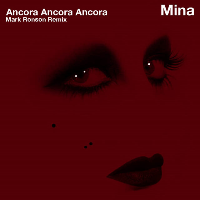 کاور آلبوم Ancora, ancora, ancora (Mark Ronson Remix) از Mark Ronson, Mina