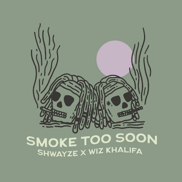 کاور آلبوم Smoke Too Soon (with Wiz Khalifa) از Wiz Khalifa