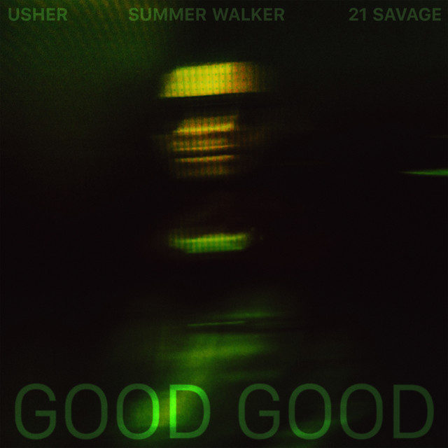 کاور آهنگ Good Good از 21 Savage, USHER, Summer Walker