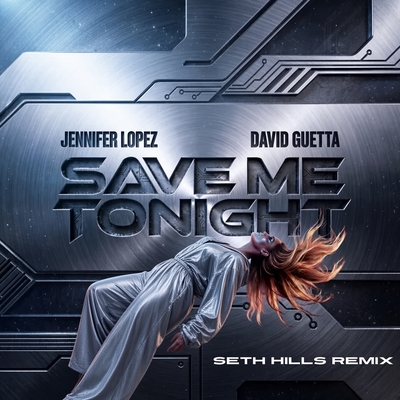 کاور آلبوم Save Me Tonight (Arno Cost & Norman Doray Remix) از David Guetta, Jennifer Lopez, Arno Cost, Norman Doray