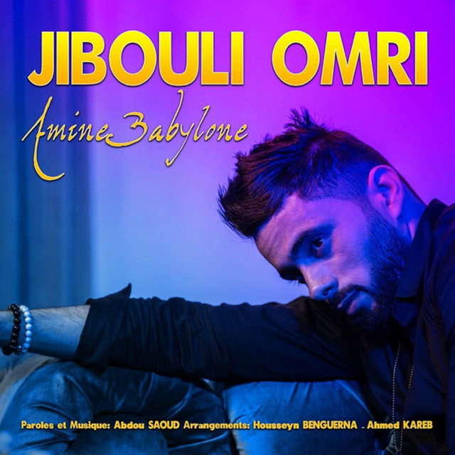 کاور آهنگ Jibouli 3omri از Babylone