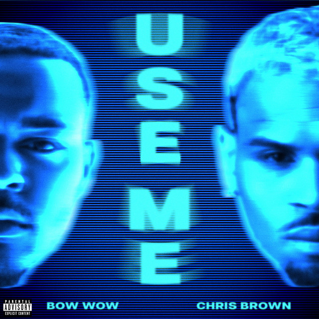 کاور آهنگ Use Me از Chris Brown, Bow Wow