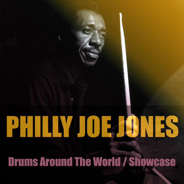 کاور آلبوم Drums Around the World / Showcase از Philly Joe Jones