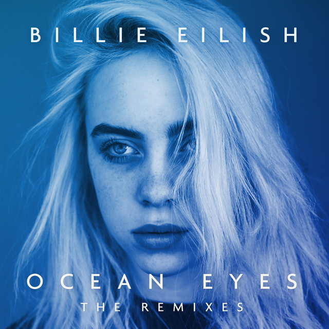 کاور آلبوم Ocean Eyes (The Remixes) از Billie Eilish