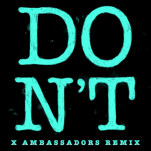 کاور آهنگ Don't - Xambassadors Remix از Ed Sheeran, Xambassadors