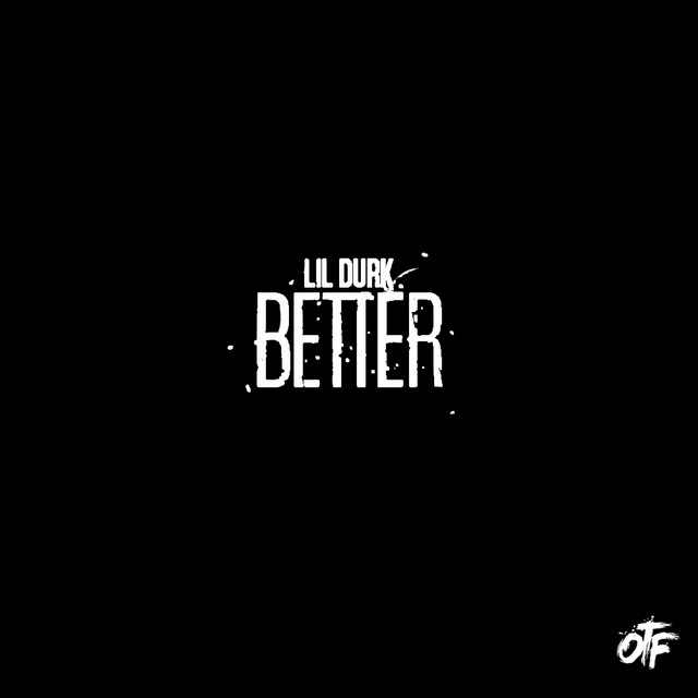 کاور آهنگ Better از Lil Durk