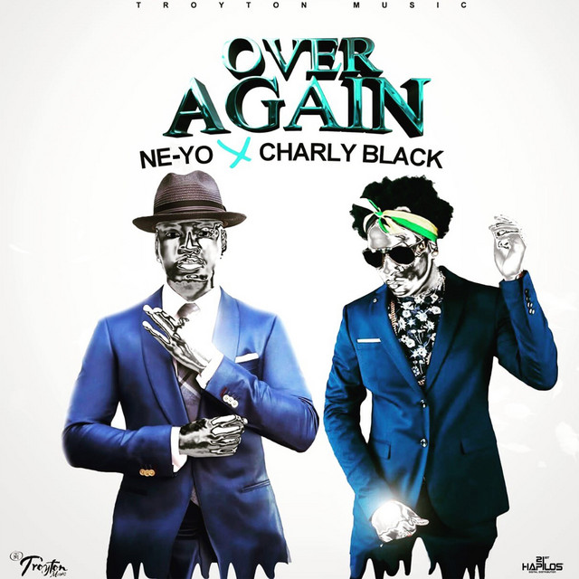 کاور آهنگ Over Again از Ne-Yo, Charly Black