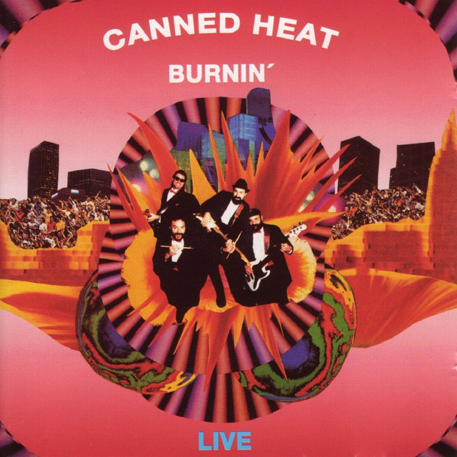 کاور آلبوم Burnin' - Live In Australia (Original Recording Remastered) از Canned Heat