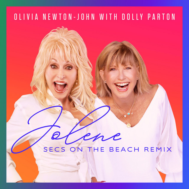 کاور آلبوم Jolene (secs on the beach Remix) از Dolly Parton, Olivia Newton-John