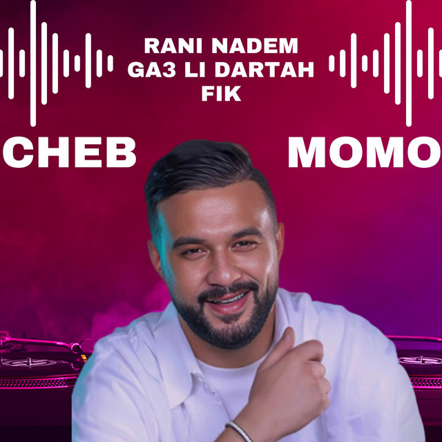 کاور آهنگ rani nadem ga3 li darteh fik از Cheb Momo