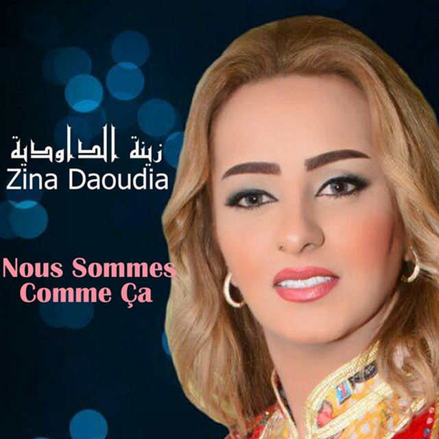 کاور آهنگ Nous Sommes Comme Ca از Zina Daoudia