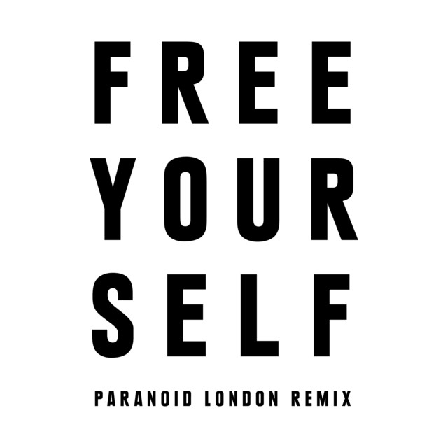 کاور آهنگ Free Yourself - Paranoid London Remix از The Chemical Brothers, Paranoid London