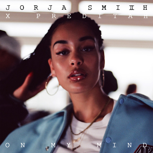 کاور آهنگ On My Mind (Jorja Smith X Preditah) از Jorja Smith, Preditah