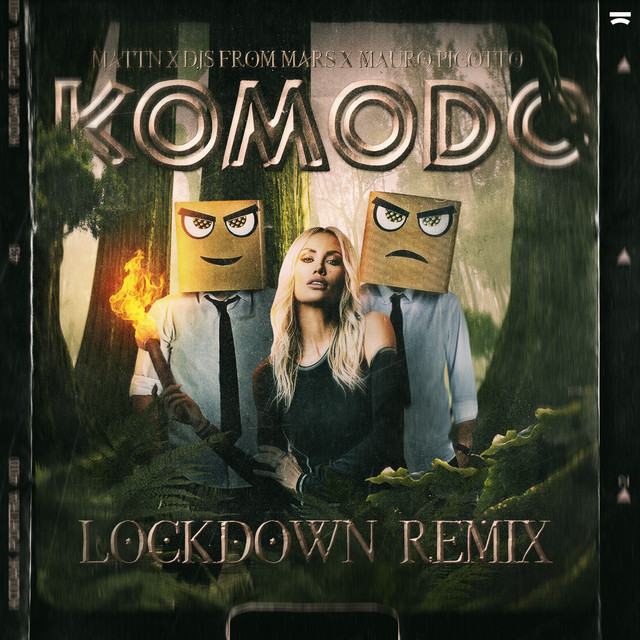 کاور آهنگ Komodo - Lockdown Remix از DJs From Mars, Mauro Picotto, MATTN, Lockdown