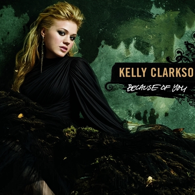کاور آلبوم Because Of You از Kelly Clarkson