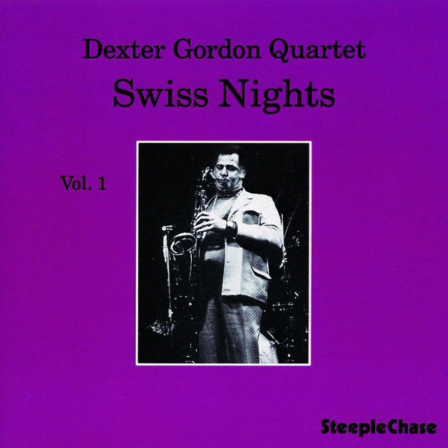 کاور آلبوم Swiss Nights, Vol. 1 از Dexter Gordon