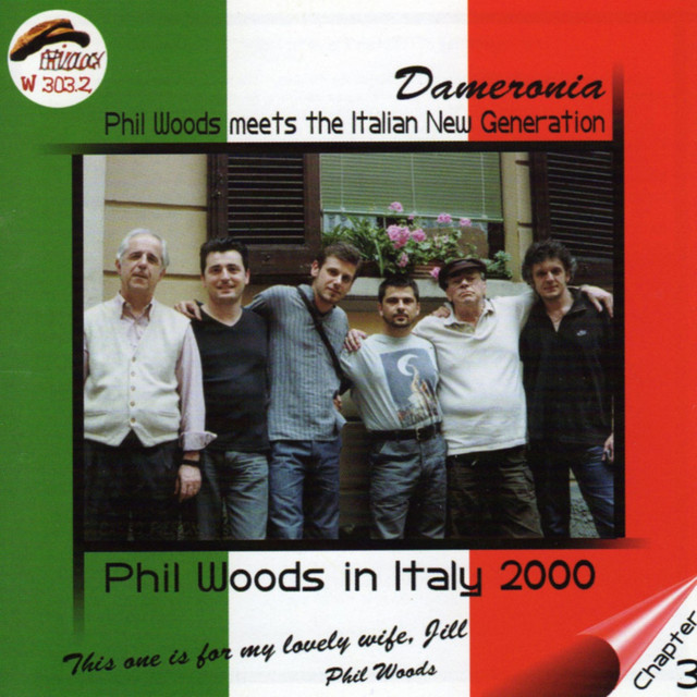 کاور آلبوم Dameronia, Phil Woods In Italy 2000 (Phil Woods Meets The New Italian Generation, Chapter 3) از Phil Woods