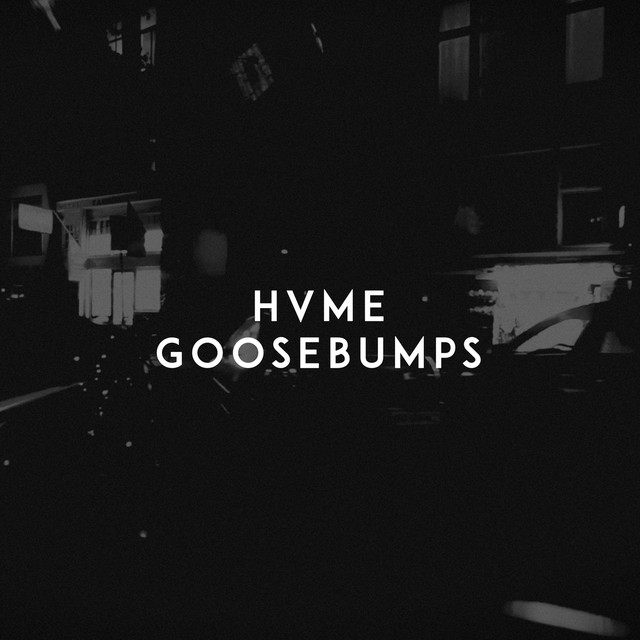 کاور آهنگ Goosebumps از HVME