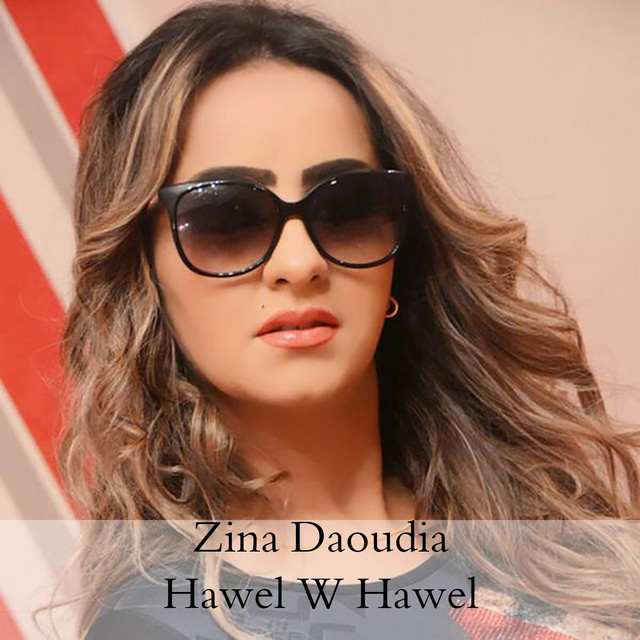 کاور آهنگ Hawel W Hawel از Zina Daoudia