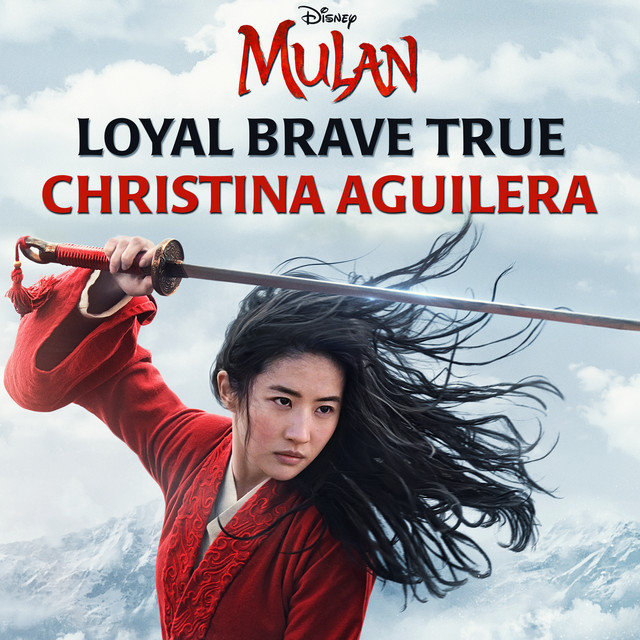 کاور آهنگ Loyal Brave True - From "Mulan" از Christina Aguilera