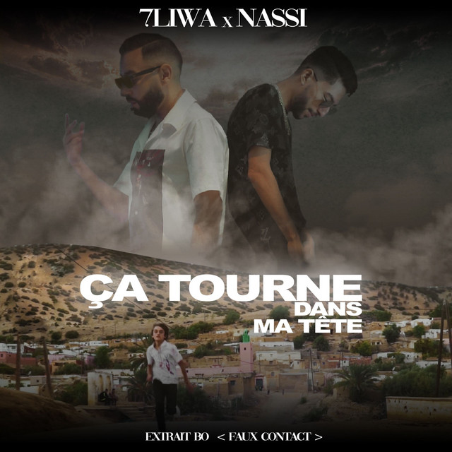 کاور آهنگ Ça tourne dans ma tête از 7liwa, Faux Contact, Nassi