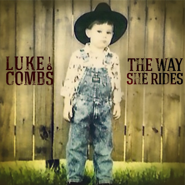 کاور آلبوم The Way She Rides از Luke Combs