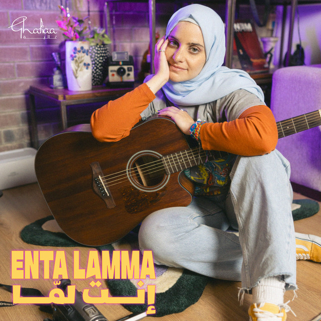 کاور آهنگ Enta Lamma از Ghaliaa