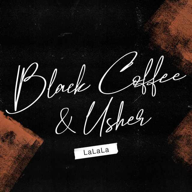کاور آهنگ LaLaLa از Black Coffee, USHER