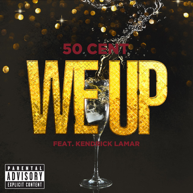 کاور آهنگ We Up از 50 Cent, Kendrick Lamar