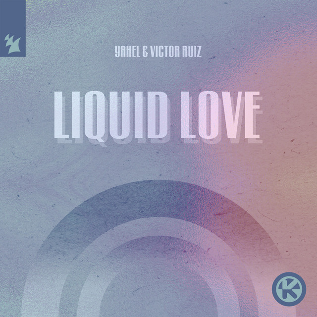 کاور آهنگ Liquid Love - Extended Mix از Victor Ruiz, Yahel