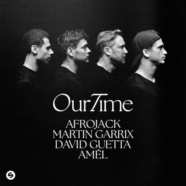 کاور آهنگ Our Time - Extended Mix از David Guetta, AFROJACK, Amel, Martin Garrix