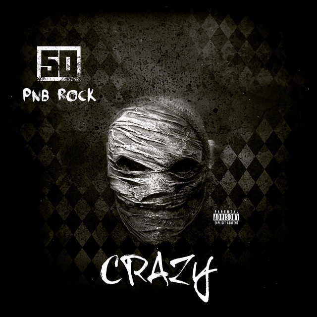 کاور آهنگ Crazy (feat. PnB Rock) از 50 Cent, PnB Rock