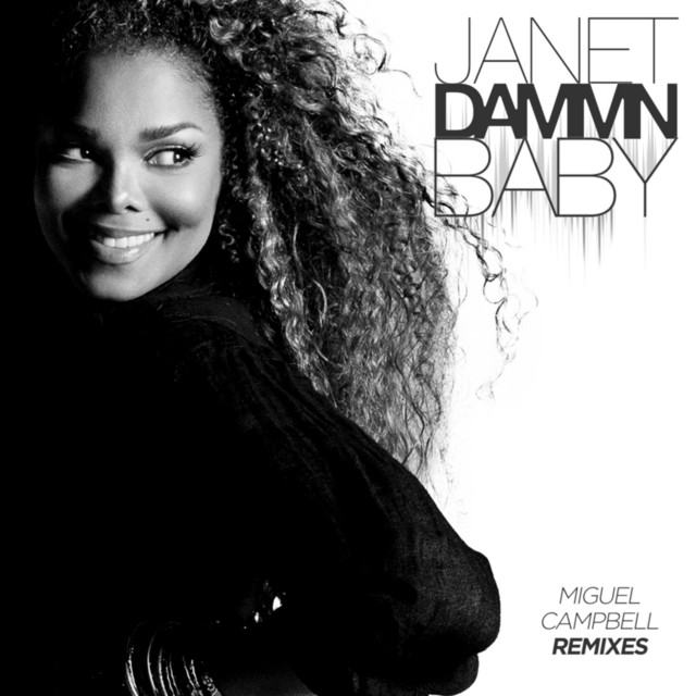 کاور آلبوم Dammn Baby (Miguel Campbell Remixes) از Janet Jackson