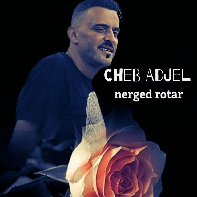 کاور آهنگ nerged rotar از Cheb Adjel