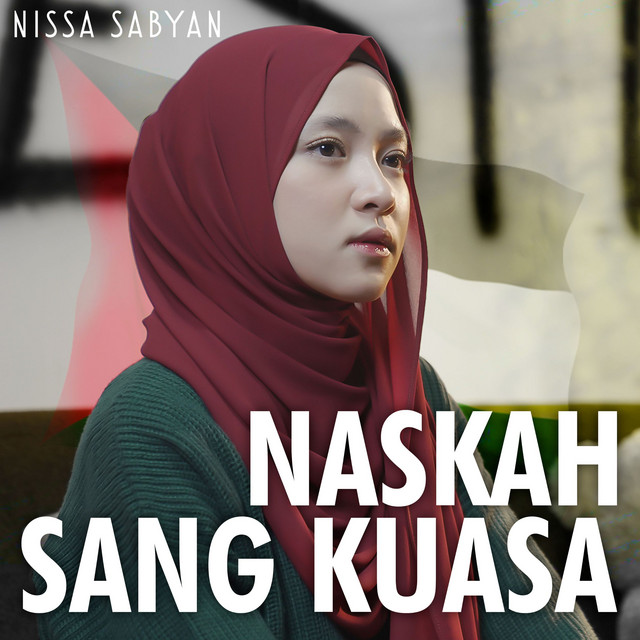 کاور آهنگ Naskah Sang Kuasa از Nissa Sabyan