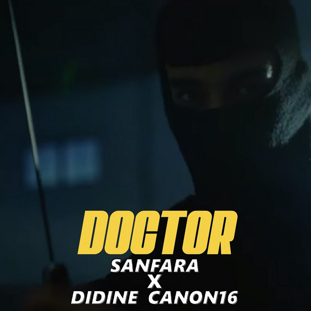 کاور آهنگ Doctor از Didine Canon 16, Sanfara