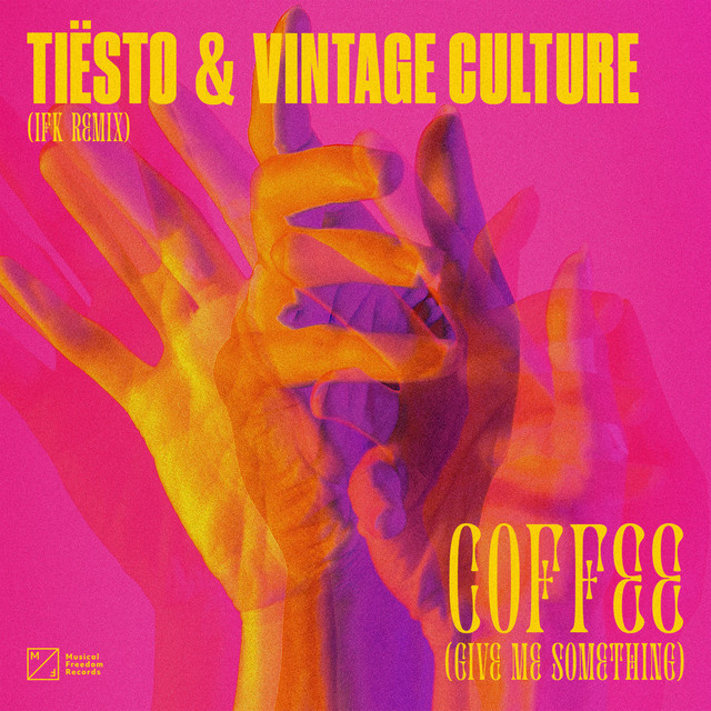 کاور آهنگ Coffee (Give Me Something) - IFK Remix از Tiësto, Vintage Culture, IFK