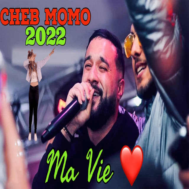 کاور آهنگ Ma Vie از Cheb Momo
