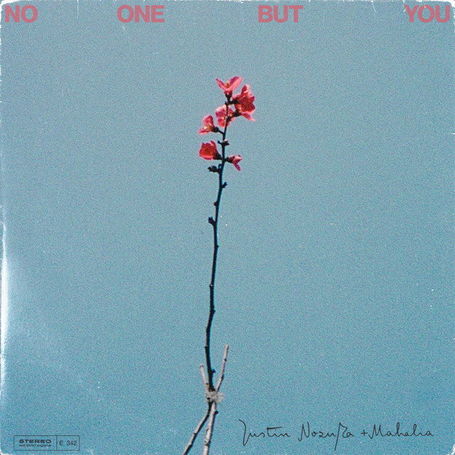 کاور آهنگ No One But You از Mahalia, Justin Nozuka