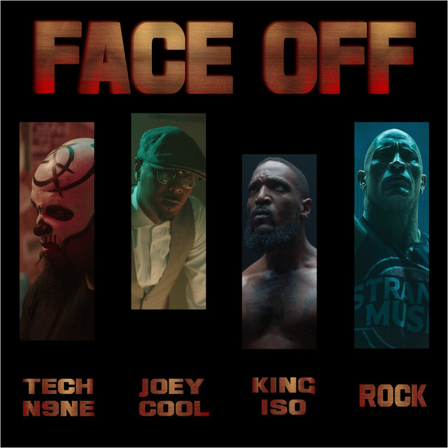 کاور آهنگ Face Off از Tech N9ne, Dwayne Johnson, Joey Cool, King Iso