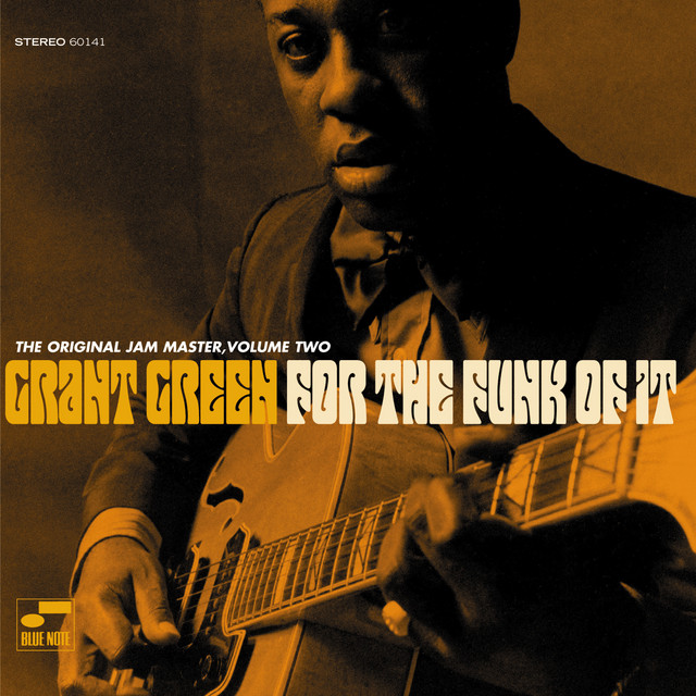 کاور آلبوم For The Funk Of It: The Original Jam Master (Vol. 2) از Grant Green