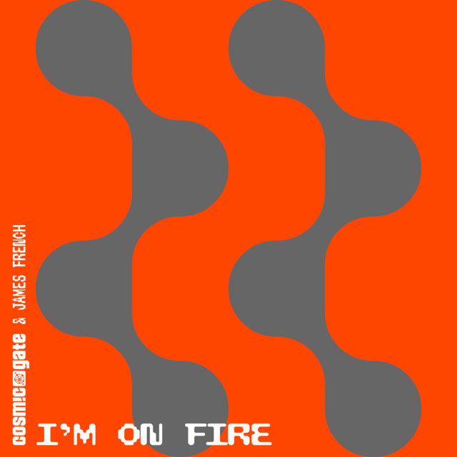 کاور آهنگ I'm On Fire از Cosmic Gate, James French