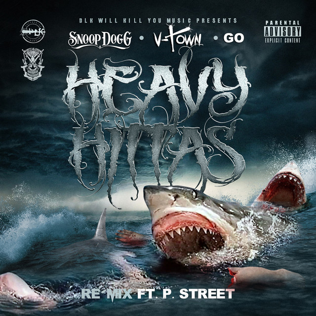 کاور آهنگ Heavy Hittas - Remix از Snoop Dogg, V-Town, Frisco GO, P. Street